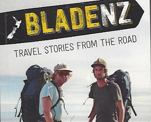 BLADE NZ; TRAVEL STORIES FROM THE ROAD by MATT EARLE