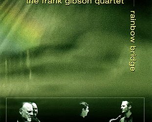 Frank Gibson Jnr: Rainbow Bridge (Ode)