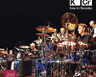 King Crimson; Live in Toronto (DGM/Southbound)