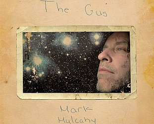 ONE WE MISSED: Mark Mulcahy: The Gus (Mezzotint/Southbound)