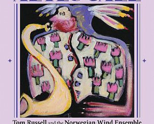 Tom Russell/Norwegian Wind Ensemble: Aztec Jazz (Proper/Southbound)