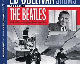 SIXTY YEARS AGO (2024): The Beatles on The Ed Sullivan Shows
