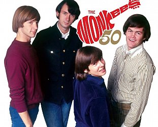 THE MONKEES; THEN AND AGAIN (2016): It was 50 years ago today . . .