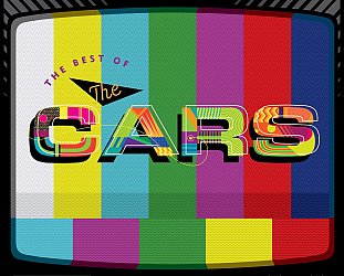 The Cars: Moving in Stereo; The Best of the Cars  (Warners)