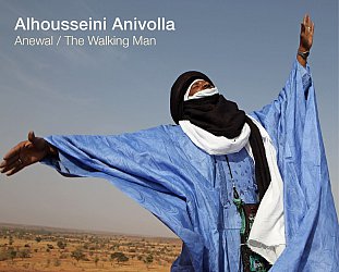 Alhousseini Anivolla: Anewal/The Walking Man (World Music Network/Southbound)