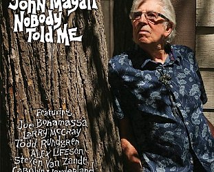 John Mayall: Nobody Told Me (Forty Below/Southbound)