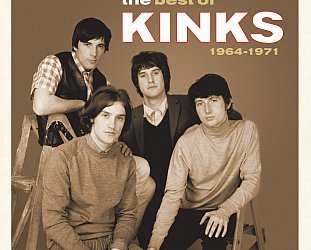 THE BARGAIN BUY: The Best of the Kinks 1964-1971