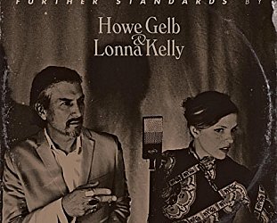 Howe Gelb and Lonna Kelly: Further Standards (Fire)