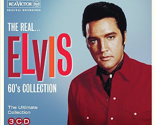 THE BARGAIN BUY: Elvis Presley; The Real Elvis 60's Collection