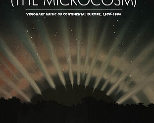 Various Artists: (The Microcosm), Visionary Music of Continental Europe 1970-1986 (LITA/Southbound)