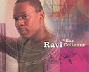 Ravi Coltrane: In Flux (SLG)