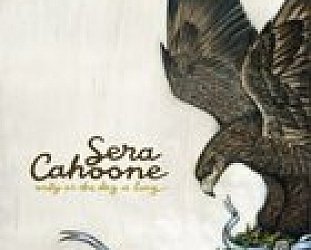 Sera Cahoone: Only As The Day is Long (SubPop/Rhythmethod)