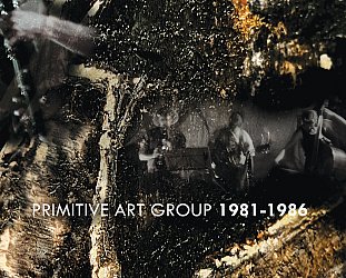 Primitive Art Group: Primitive Art Group 1981-1986 (Amish Records/digital outlets)