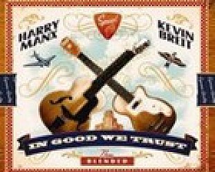 Harry Manx and Kevin Breit: In Good We Trust (Stony Plain/Southbound)