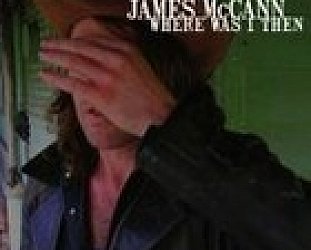 James McCann: Where Was I Then (Torn and Frayed/Border)