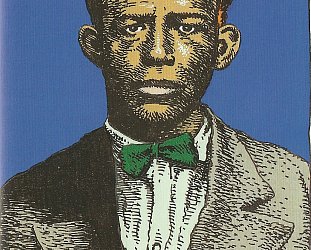 WE NEED TO TALK ABOUT . . . CHARLEY PATTON: A riddle wrapped in an enigma
