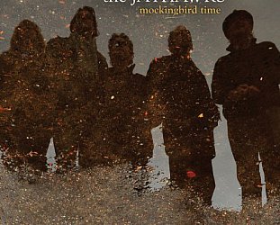 The Jayhawks: Mockingbird Time (Universal)