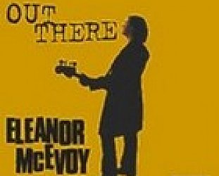 Eleanor McEvoy: Out There (Elite)