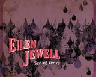 Eilen Jewell: Sea of Tears (Signature/Rhythmethod)