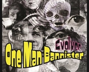 One Man Bannister: Evolver (Powertool Records)