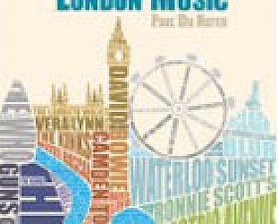 IN THE CITY; A CELEBRATION OF LONDON MUSIC by PAUL Du NOYER