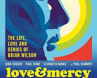 LOVE AND MERCY, a bio-pic by BILL POHLAD