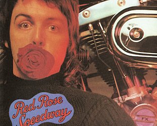 WINGS: RED ROSE SPEEDWAY, CONSIDERED (1973/2018): The malaise or just lazy?