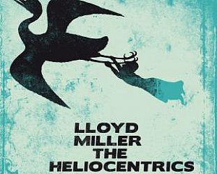 LLoyd Miller and the Heliocentrics: Lloyd Miller and the Heliocentrics (Strut)