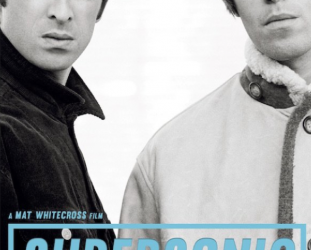 PRIME ROCKS: OASIS - SUPERSONIC, a doco by MAT WHITECROSS