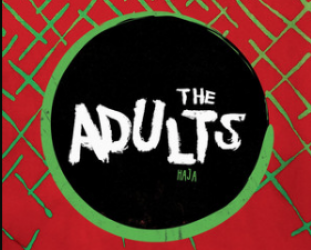 The Adults: Haja (Warners)