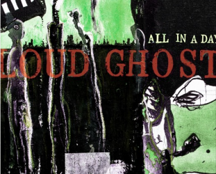 Loud Ghost: All in a Day (Tone Exchange/digital outlets)