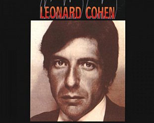 THE BARGAIN BUY: Leonard Cohen; Songs of Leonard Cohen