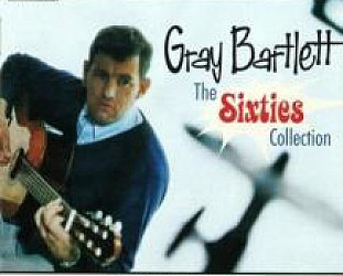 Gray Bartlett: The Sixties Collection (Frenzy/Ode)