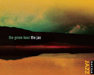The Jac: The Green Hour (Rattle Jazz)