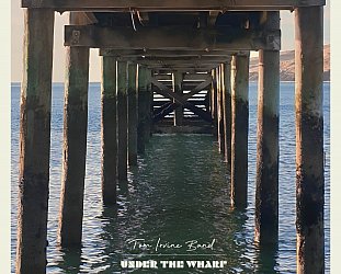 Tom Irvine Band: Under the Wharf (digital outlets)