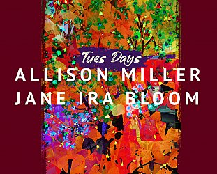 Jane Ira Bloom/Allison Miller: Tues Days (Outline/bandcamp)