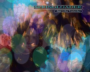 Springloader: Just Like Yesterday (Failsafe, digital outlets)