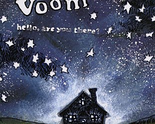 RECOMMENDED REISSUE: Voom: 'Hello, Are You There?' (Flying Nun/digital outlets)