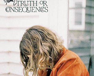 Yumi Zouma: Truth or Consequences (Polyvinyl/digital outlets)