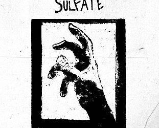 Sulfate: Sulfate (Prison Tapes/digital outlets)