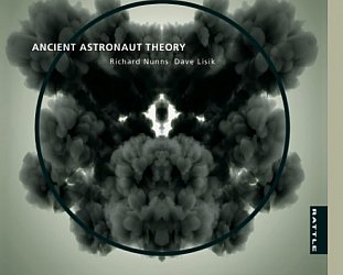 Dave Lisik and Richard Nunns: Ancient Astronaut Theory (Rattle)