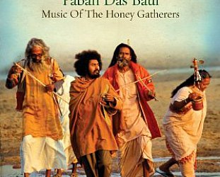 Paban Das Baul: Music of the Honey Gatherers (World Music Network/Southbound)