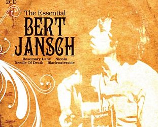 Bert Jansch: The Essential Bert Jansch (Union Square)