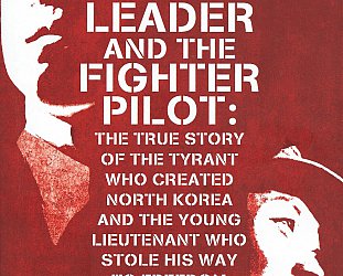 THE GREAT LEADER AND THE FIGHTER PILOT by BLAINE HARDEN