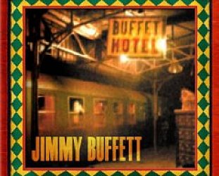 Jimmy Buffett: Buffet Hotel (Mailboat)