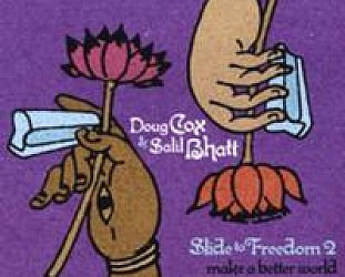 Doug Cox and Salil Bhatt: Slide to Freedom 2 (Northern Blues)