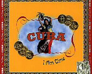 Various: Cuba, I Am Time (1999)