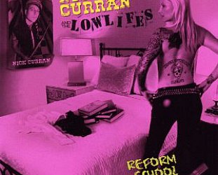 Nick Curran and the Lowlifes: Reform School Girl (Eclecto Grooves/Southbound)