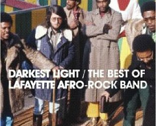 The Lafayette Afro-Rock Band: Darkest Light, The Best of (Strut)