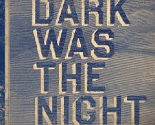 Various: Dark was the Night (4AD)